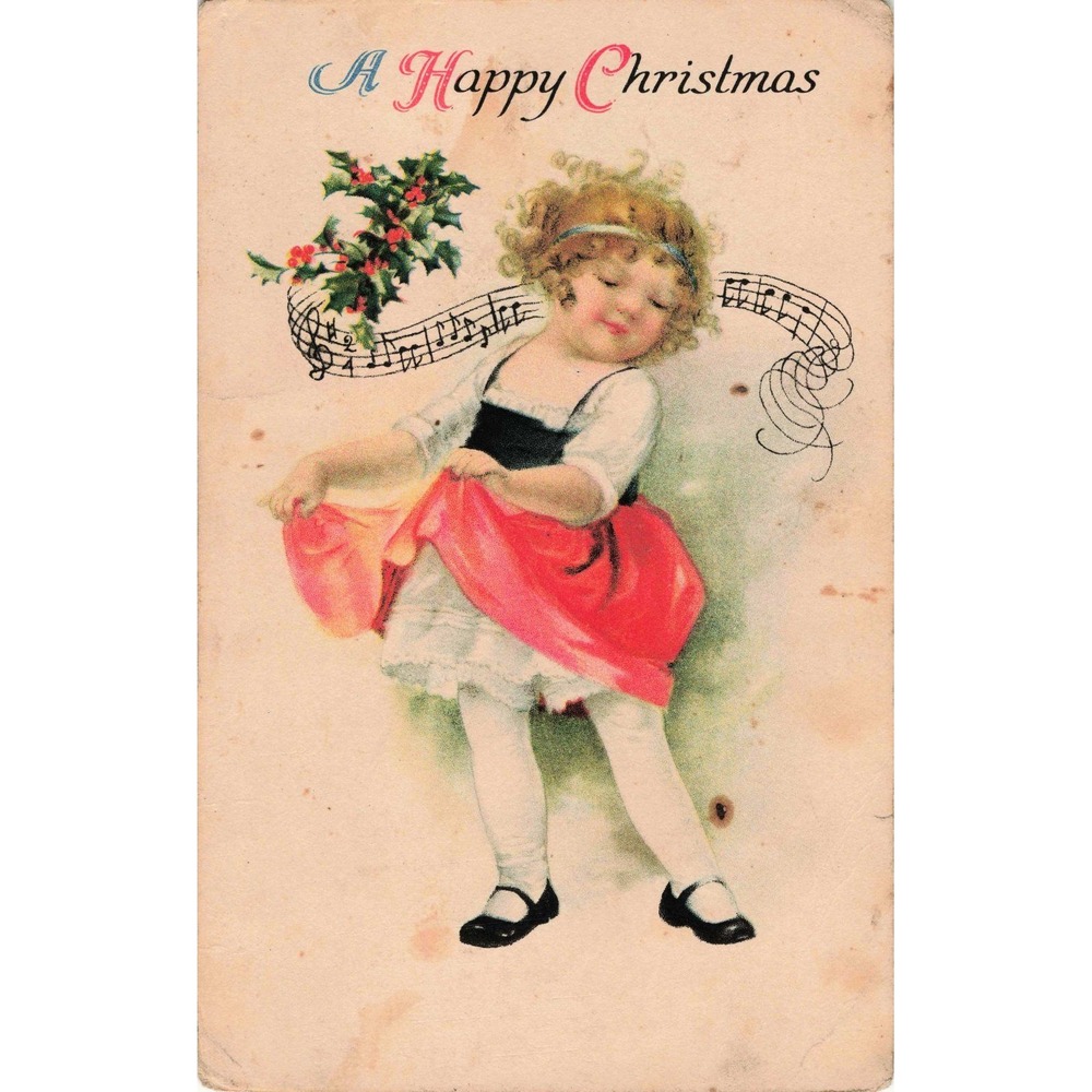 Antique Christmas Postcard Girl Dancing Holly Music Notes Divided Back